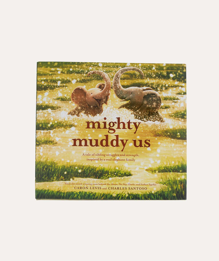 Mighty Muddy Us
